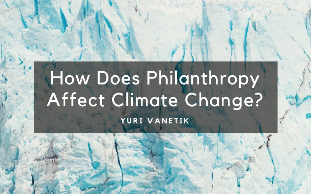 How Does Philanthropy Affect Climate Change?